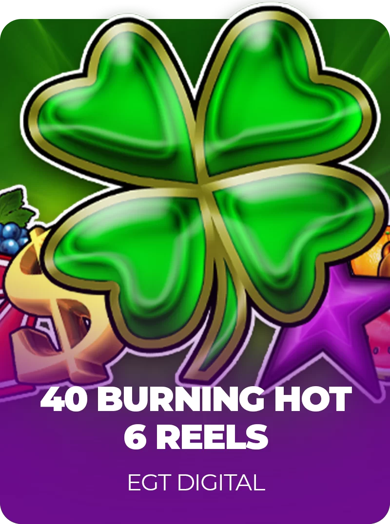 40 Burning Hot slot — EGT klasik meyve temalı 40 sabit hatlı slot